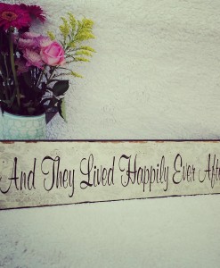 & They Lived Happily Sign