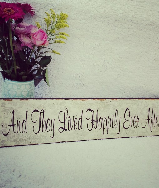 & They Lived Happily Sign